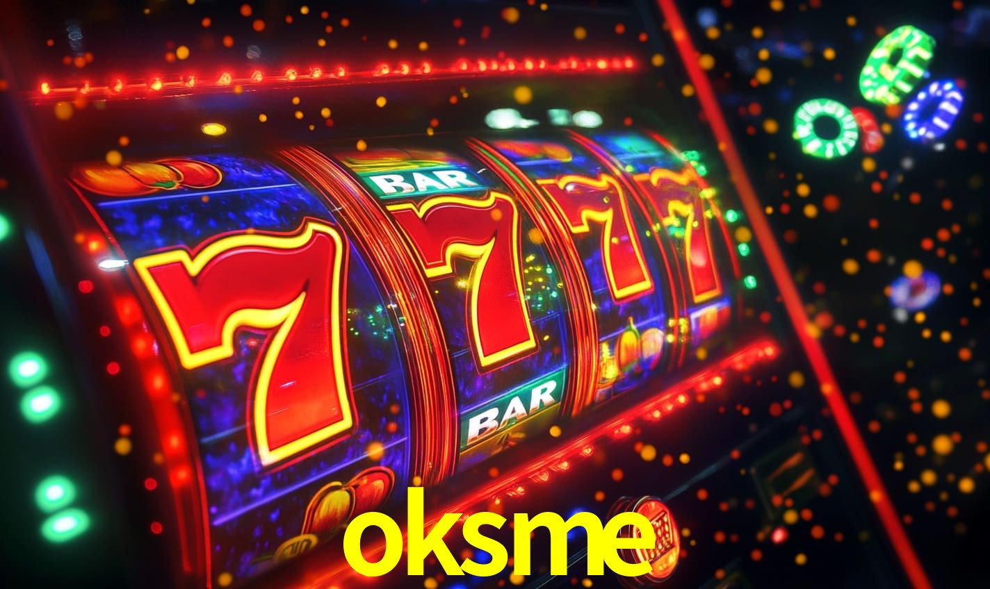 oksme: Seu Cassino Premiado com Pagamentos Rápidos